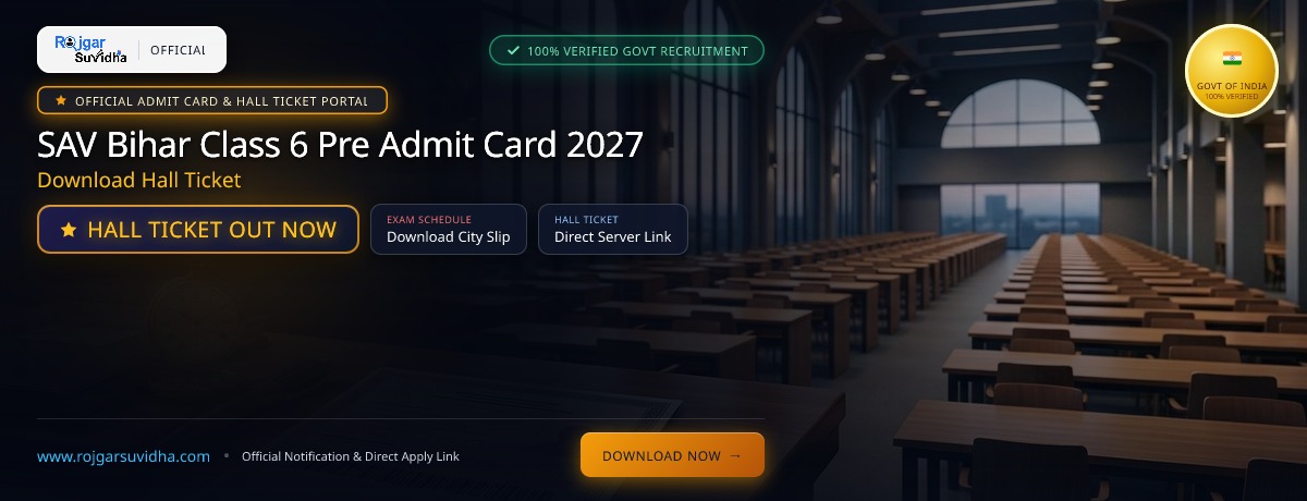 SAV Bihar Class 6 Pre Admit Card 2027: Download Hall Ticket